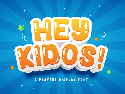 Hey Kidos! - Playful Display Font