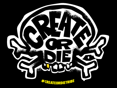 Create or Die create die skull type