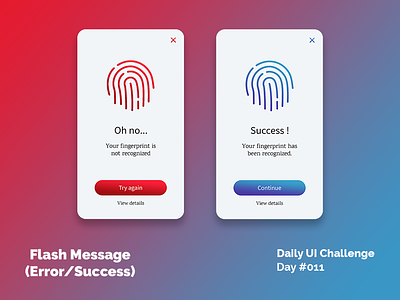 Daily UI Design Challenge #011 - Flash Message (Error/Success)