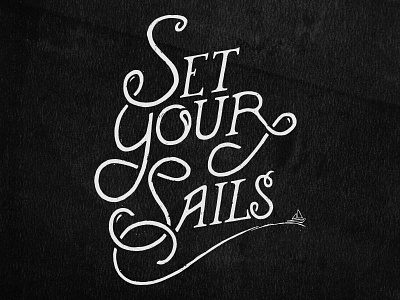 Set Your Sails apparel lettering nautical typography