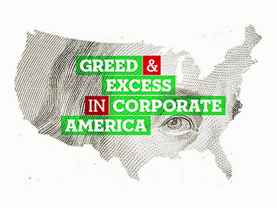 Greed and Excess in Corporate America corporate editorial freshthrills greed illustration money