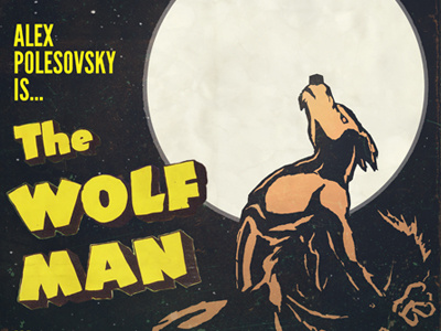 Wolf Man Poster aged aiga design distressed graphic design horror illustration league gothic linn olaus olaus linn old school poster retro typography werewolf wolf man