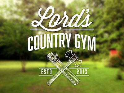 Lord's Country Gym ax chopping country gym farm gym log lord retro