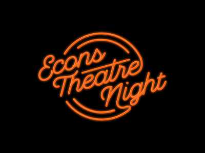 Econs Theatre Night circular neon night rounded script theatre typography