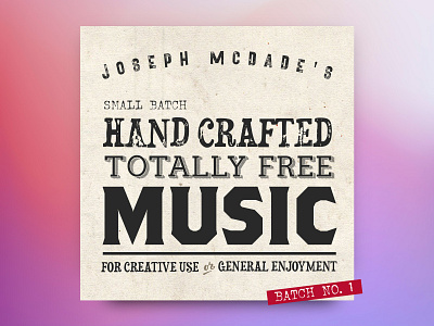Joseph McDade's Totally Free Music for Creative Use album art album cover design gradiant music typography