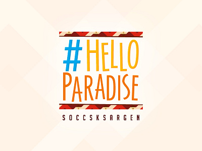 #HELLOPARADISE gensan helloparadise mindanaotourism philippines sarangani sox tnalak