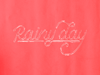 Rainy Day 3d branding design handlettering handmade type handmadefont illustration lettering red type typography