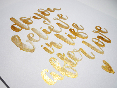 Do you believe un life after love? glitter gold handmade handmadefont lettering watercolor