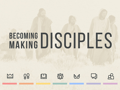 Becoming Disciples, Making Disciples