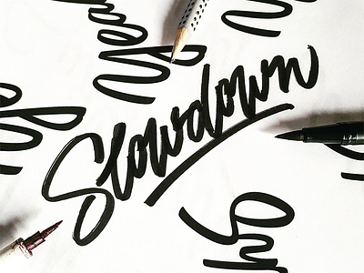 Slowdown Sketch brush calligraphy custom hand lettering lettering logo logotype raw sketch tombow typerface typography