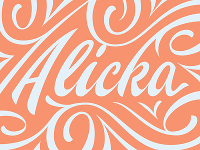 Alicka calligraphy custom flourish flourishes hand lettering lettering logo logotype ornament typerface typography