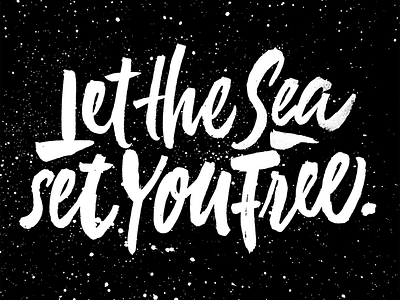 Let the sea set you free. brush brush lettering calligraphy custom hand lettering hand writing lettering logo logotype sketch typerface typography