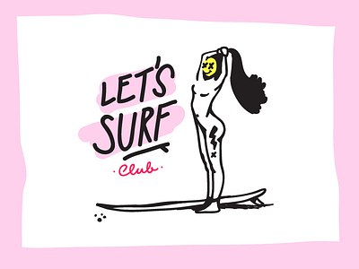Let's Surf Club apparel brand branding custom girl illustration lettering logo logotype surf surfing typography