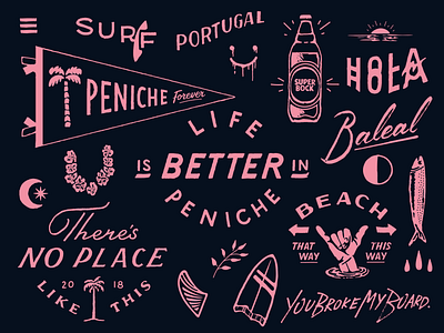Life is better in Peniche Stylesheet baleal branding custom illustration lettering peniche surf surfing typography