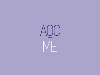 AOC + ME democrat female logo occasio cortez typography women