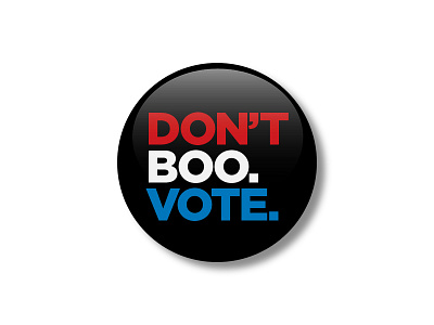 Don't boo. Vote.