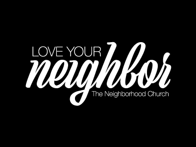 Love Your Neighbor branding design illustration lettering logo type typography vector