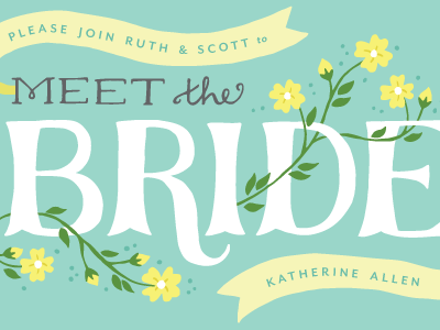 meet the bride bridal hand lettering invitation wedding