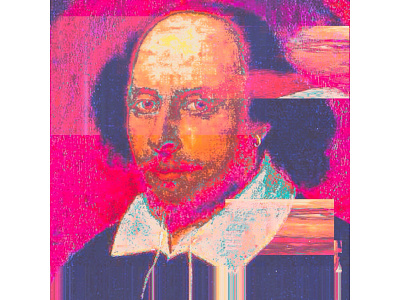 William Shakespeare author classic contemporary glitch heritage