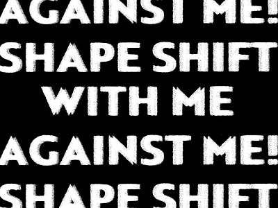 #9 – AGAINST ME! – SHAPE SHIFT WITH ME against me! album cover illustration music paper scan textures typography