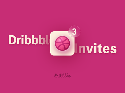 3 Dribbble Invites（CLOSED） animation app art branding design graphic design icon illustration illustrator invite logo mobile ui ux vector web