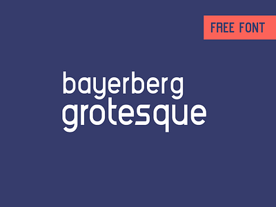 Bayerberg Grotesque - Free font