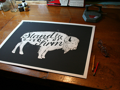 Stand Firm Screen Print buffalo illustration lettering print screen print script stand firm typography