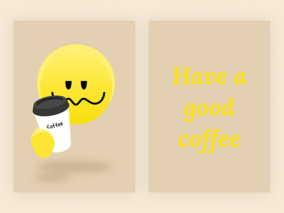 Have a good coffee art artist coffee coffee cup coffee shop emotions good morning poster smiley sticker vectorgraphic