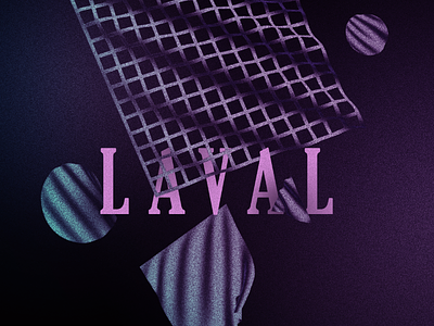 Laval Visual - coming up!