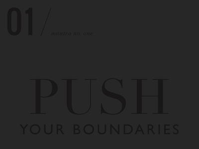 Mantra Series | Push Your Boundaries