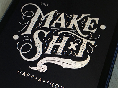 Make Sh*t Identity hackathon handdrawn identity type typographical