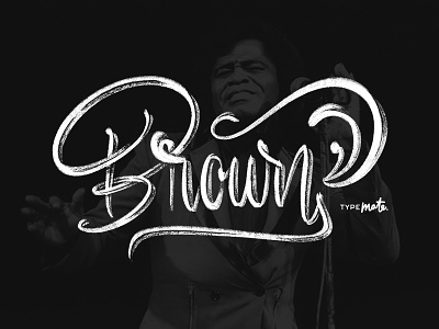 James Brown calligraphy custom type ipad lettering james brown lettering logo logotype type typemate typography