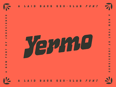 Yermo - A Laid Back Geo-Slab Font creative market design font design retro type type design typography vector