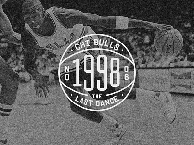 The Last Dance athletics badge badgedesign basketball chicago chicago bulls design retro type typography vector vintage