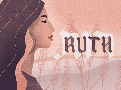 Ruth bible figure flat grain handlettered handlettering hebrew hebrew type illustration procreate profile ruth series silhouette texture typography vector woman