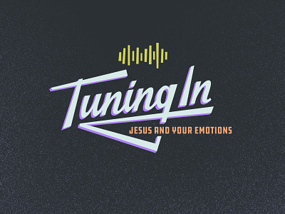Tuning In bible emotions handlettered illustration jesus lettering logo mcm mid century modern radio retro sermon series texture tune typography vector