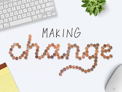 Making Change change desk handlettered lettering mockup pennies typography