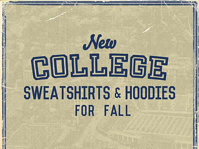 College Type Headline campus college college football college sports email email campaign email design email marketing headline homage kentucky msu ohio retail design retro type ui vintage wvu xavier