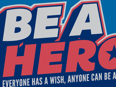 'Be A Hero' apparel charity hero shirt star superhero typography