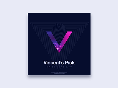 Vincent's Pick #30 artwork cover design pick vincent visual