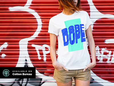 D-Dope x Cotton Bureau bright cool cotton bureau design dope fresh illustration lettering scanner t shirt tee typography