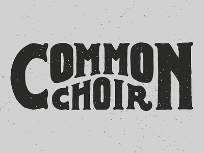 Common Choir band lettering logo music typography