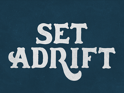 Set Adrift