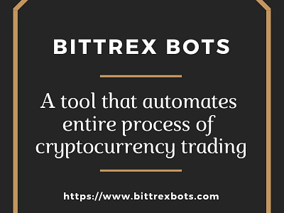 Bittrex Bots| An automated tool of trading