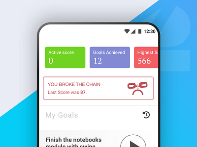 Broke The Chain android app blue design feedback goals gradient icons notification productivity ui ux