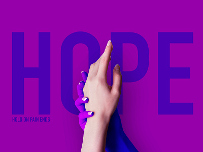 H.O.P.E art artwork beauty color color grading concept art design hope illustration motivational pain typography