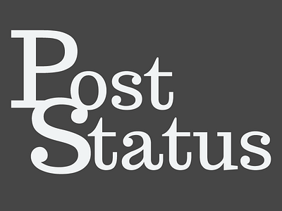 Post Status Concept Serif