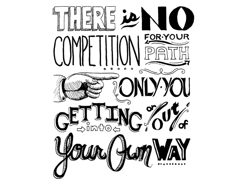 No Competition hand lettering inspirational