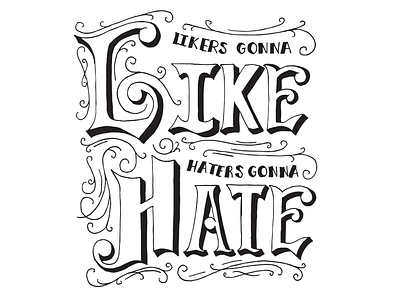 Likers Gonna Like hand lettering inspirational