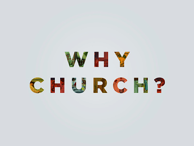 Why Church? church jesus message sermon the rock church